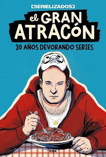 EL GRAN ATRACON | 9788491879459 | SERIELIZADOS