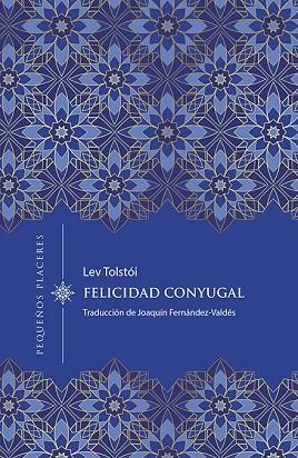 La felicidad conyugal | 9788412401998 | Lev Tolstoi