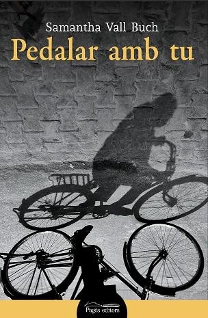 PEDALAR AMB TU | 9788413034041 | SAMANTHA VALL BUCH