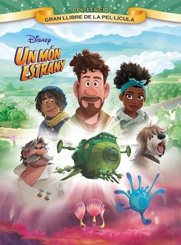 MÓN ESTRANY GRAN LLIBRE DE LA PEL·LÍCULA | 9788413893167 | DISNEY