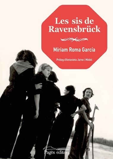 LES SIS DE RAVENSBRU¨CK | 9788413034034 | MIRIAM ROMA GARCÍA