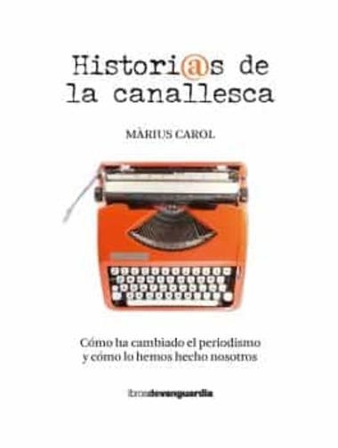 Historias de la canallesca | 9788418604225 | Màrius Carol