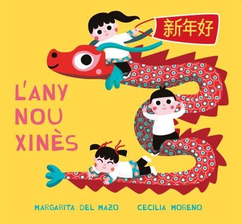 L'Any Nou Xines | 9788418749391 | MARGARITA DEL MAZO FERNANDEZ & CE MORENO