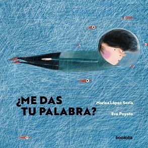 Me das tu palabra? | 9788418284700 | MARISA LOPEZ SORIA