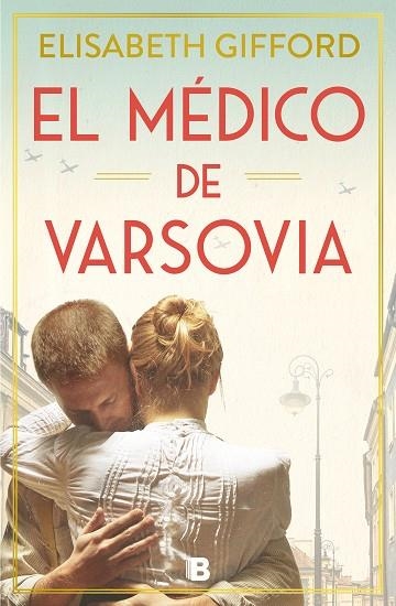 EL MEDICO DE VARSOVIA | 9788466672146 | ELISABETH GIFFORD