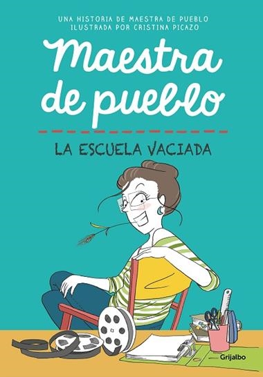 MAESTRA DE PUEBLO LA ESCUELA VACIADA | 9788425361319 | MAESTRA DE PUEBLO