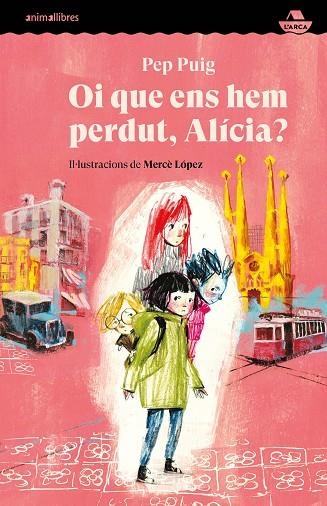OI QUE ENS HEM PERDUT ALICIA? | 9788418592584 | PEP PUIG