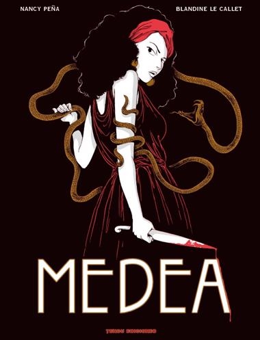 MEDEA | 9788412532968 | BLANDINE LE CALLET & NANCY PEÑA