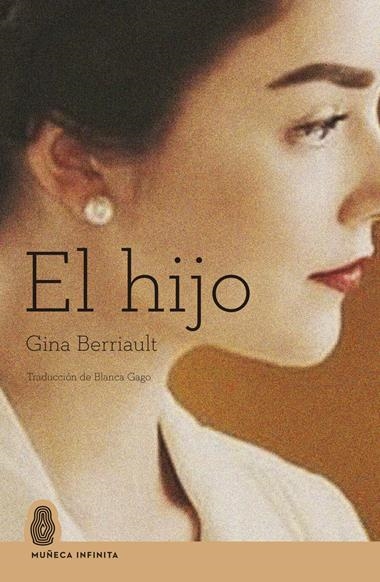 El hijo | 9788412595604 | GINA BERRIAULT