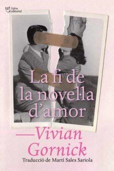 La fi de la novel·la d'amor | 9788412572421 | Vivian Gornick