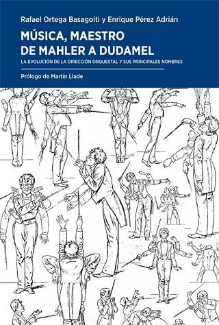 Música maestro De Mahler a Dudamel | 9788417425098 | Rafael Ortega Basagoiti