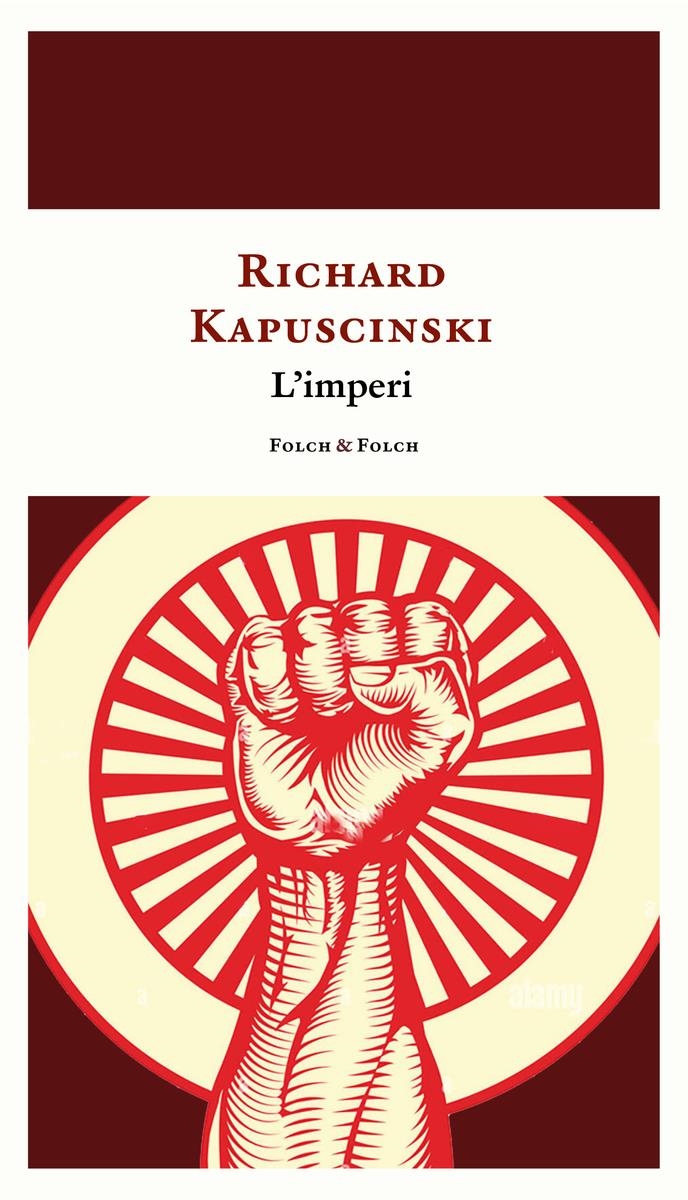 L'imperi | 9788419563019 | RYSZARD KAPUSCINSKI