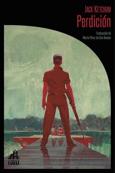 Perdición | 9788412564006 | JACK KETCHUM