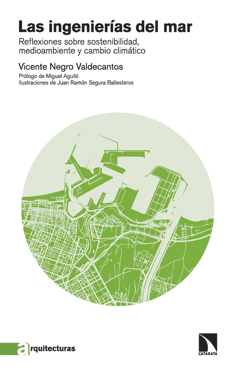 Las ingenierías del mar | 9788413525853 | VICENTE NEGRO VALDECANTOS