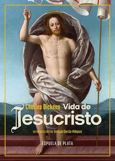 Vida de Jesucristo | 9788418153525 | CHARLES DICKENS