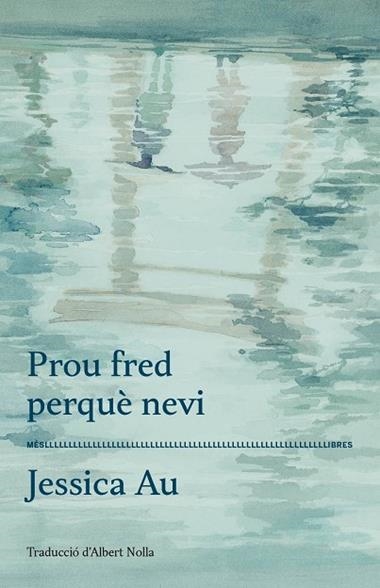 PROU FRED PERQUE NEVI | 9788417353360 | JESSICA AU