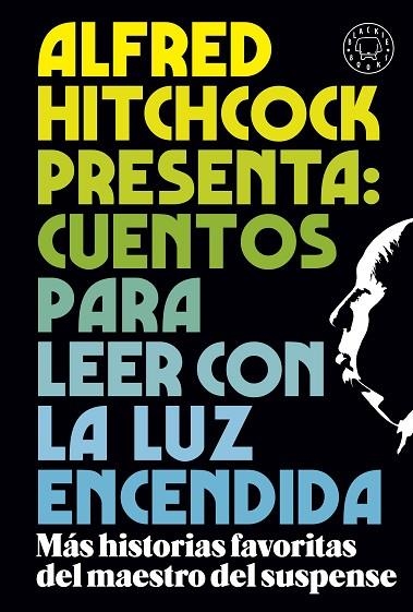 ALFRED HITCHCOCK PRESENTA CUENTOS PARA LEER CON LA LUZ ENCENDIDA | 9788419172716 | VVAA
