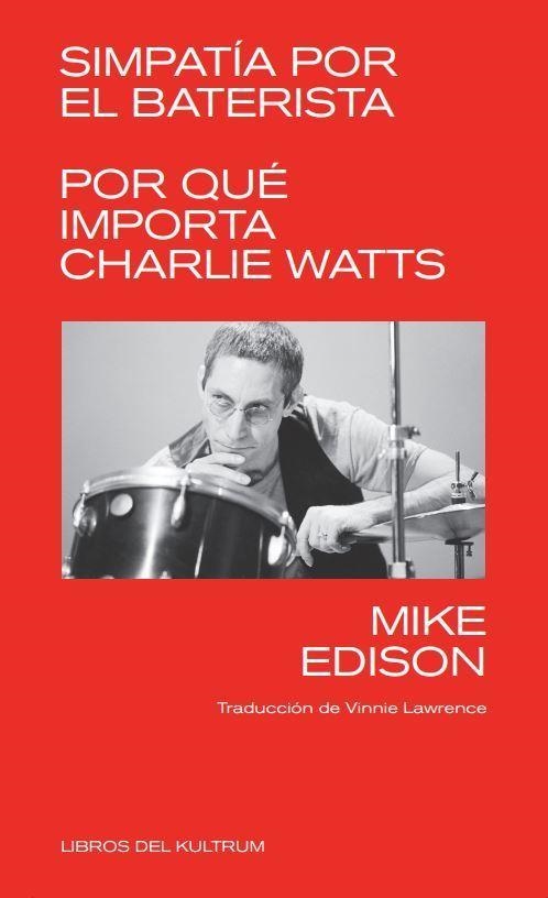 SIMPATÍA POR EL BATERISTA | 9788418404252 | MIKE EDISON