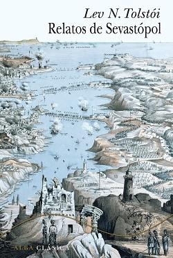 Relatos de Sevastòpol | 9788484288978 | Lev Tolstói