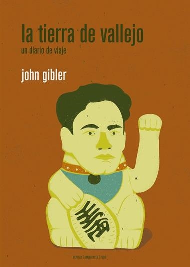 La tierra de vallejo | 9788418998218 | John Gibler