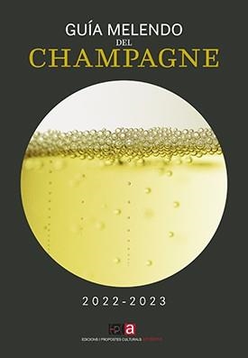 GUÍA MELENDO DEL CHAMPAGNE 2022-2023 | 9788416445752 | JORDI MELENDO GARCÍA