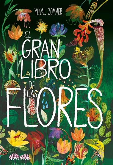EL GRAN LIBRO DE LAS FLORES | 9788426146434 | YUVAL ZOMMER