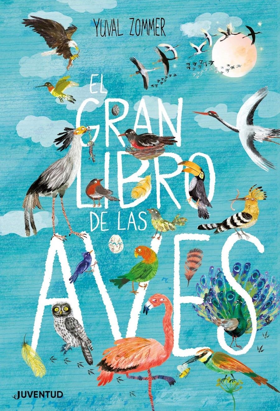 EL GRAN LIBRO DE LAS AVES | 9788426145833 | YUVAL ZOMMER