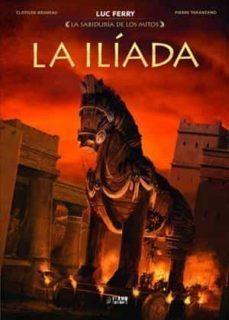 LA SABIDURIA DE LOS MITOS LA ILIADA | 9788419296702 | PIERRE TARANZANO - CLOTILDE BRUNEAU