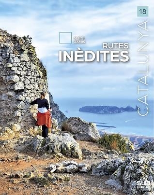 RUTES INEDITES CATALUNYA | 9788482168234 | SERGI RAMIS I VENDRELL