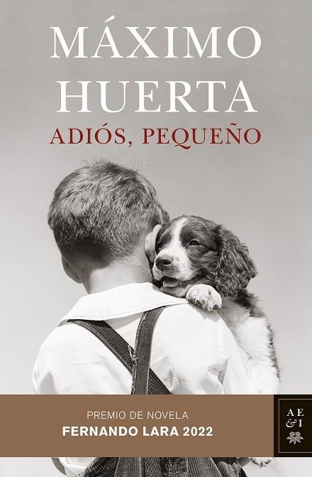 ADIOS PEQUEÑO (EJEMPLAR FIRMADO) | 8432715150275 | MAXIMO HUERTA
