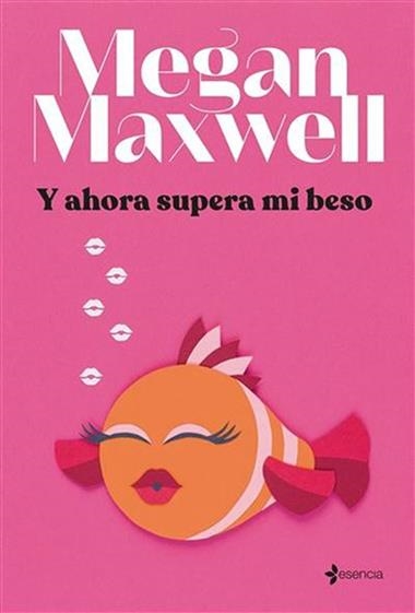 Y AHORA SUPERA MI BESO EJEMPLAR FIRMADO | 8432715149675 | Megan Maxwell