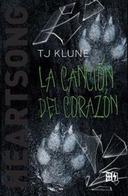 GREEN CREEK 03 LA CANCION DEL CORAZON | 9788412622409 | TJ KLUNE