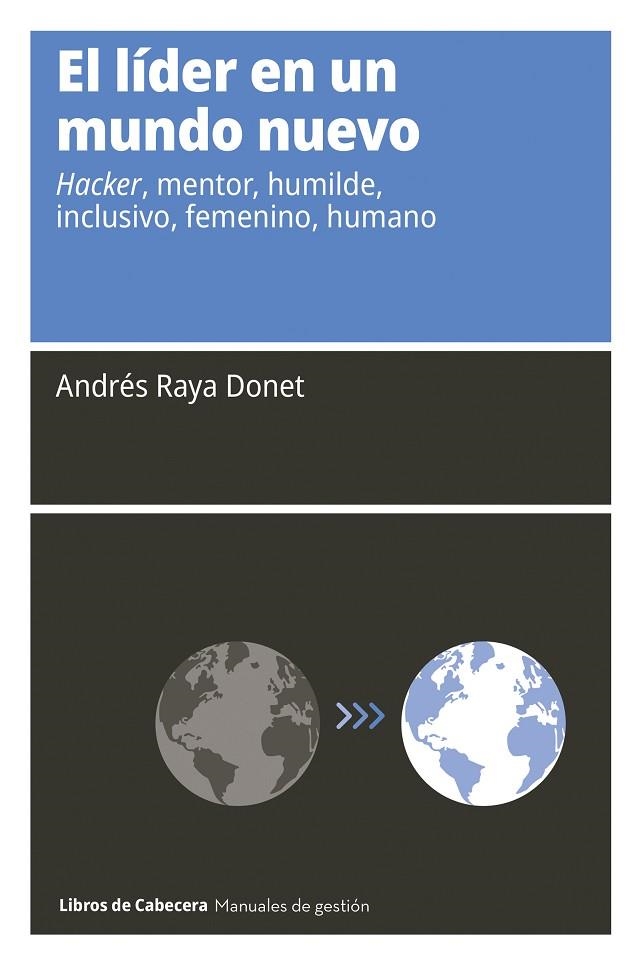EL LIDER EN UN MUNDO NUEVO | 9788412504262 | ANDRES RAYA DONET