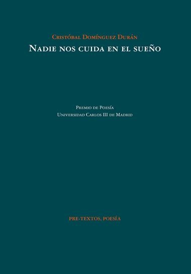 Nadie nos cuida en el sueño | 9788418935992 | Cristóbal Domínguez Durán