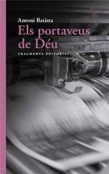 Els portaveus de déu | 9788417796730 | Antoni Batista