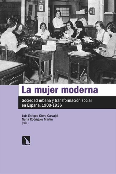 La mujer moderna | 9788413525822 | OTERO CARVAJAL & RODRIGUEZ