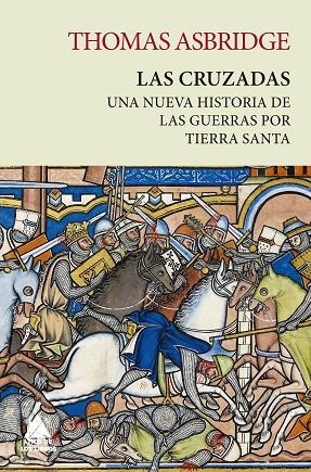 LAS CRUZADAS | 9788418217869 | THOMAS ASBRIDGE