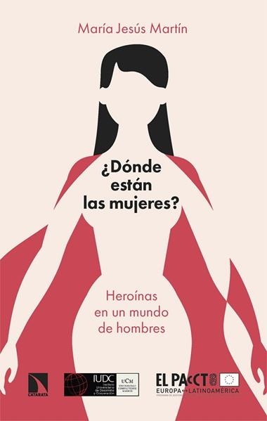 ¿Dónde están las mujeres? | 9788413525983 | MARIA JESUS MARTIN
