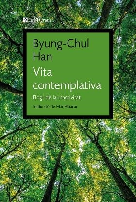 VITA CONTEMPLATIVA | 9788419334343 | BYUNG-CHUL HAN