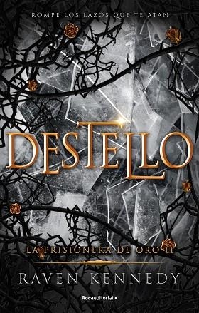LA PRISIONERA DE ORO 02 DESTELLO | 9788419283672 | RAVEN KENNEDY