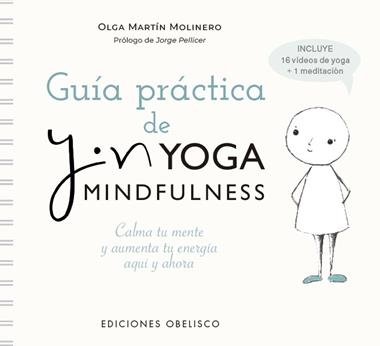 GUÍA PRÁCTICA DE YIN YOGA MINDFULNESS | 9788491119326 | OLGA MARTÍN MOLINERO