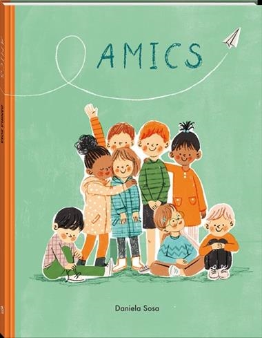 AMICS | 9788418762444 | DANIELA SOSA