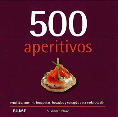 500 APERITIVOS | 9788417492946 | SUSANNAH BLAKE