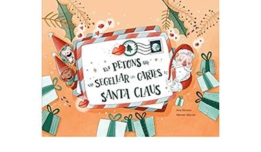 ELS PETONS QUE VAN SEGELLAR LES CARTES DE SANTA CLAUS | 9788409300112 | ANA MARIA MORENO PACHA