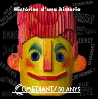 COMEDIANTS 50 ANYS | 9788486279684 | JAUME BERNADET & JOAN FONT