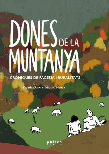 DONES DE LA MUNTANYA | 9788418580635 | FEDERICA RAVERA & MARTINA MANYA