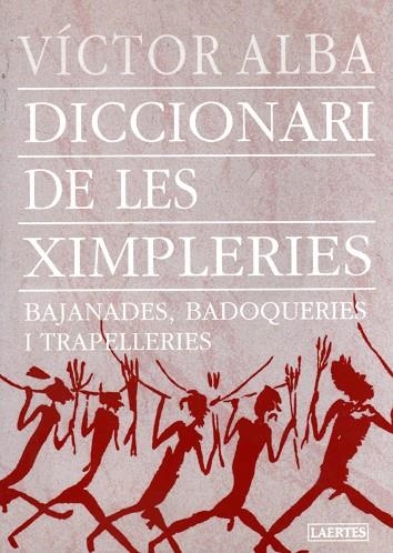 DICCIONARI DE LES XIMPLERIES | 9788475844558 | VICTOR ALBA