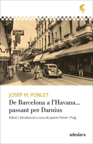 De Barcelona a l'Havana passant per Darnius | 9788416948710 | Josep M. Poblet
