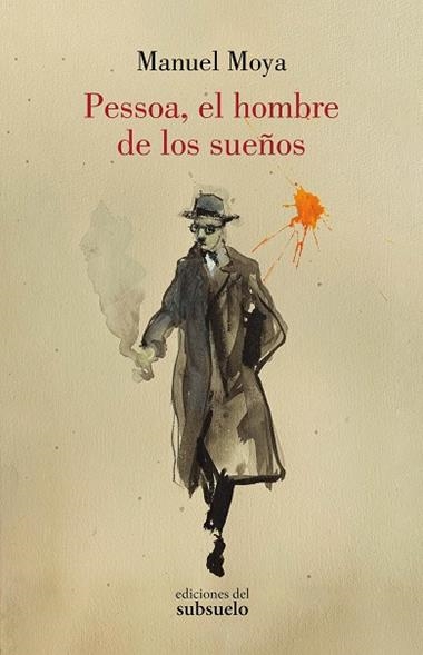 Pessoa el hombre de los sueños | 9788412275490 | Manuel Moya