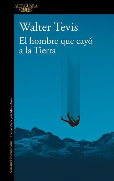 EL HOMBRE QUE CAYO A LA TIERRA | 9788420464053 | WALTER TEVIS